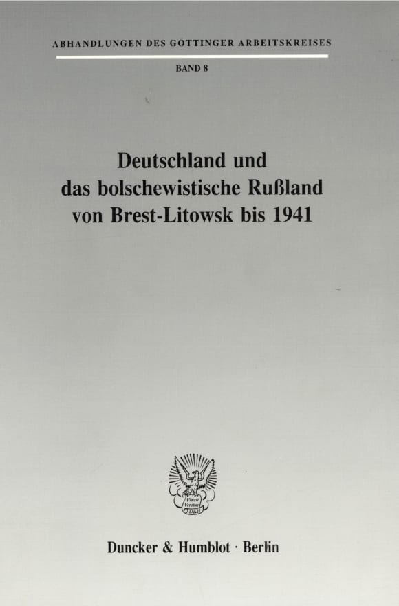 Cover Deutschland und das bolschewistische Rußland von Brest-Litowsk bis 1941