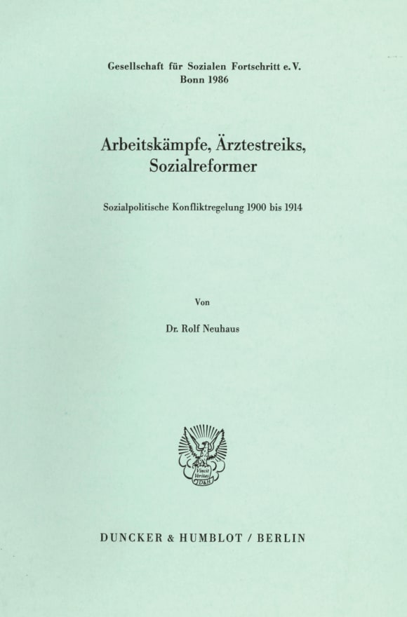 Cover Arbeitskämpfe, Ärztestreiks, Sozialreformer