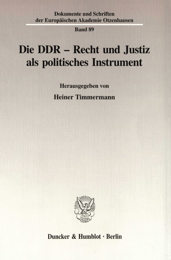 Cover Die DDR - Recht und Justiz als politisches Instrument