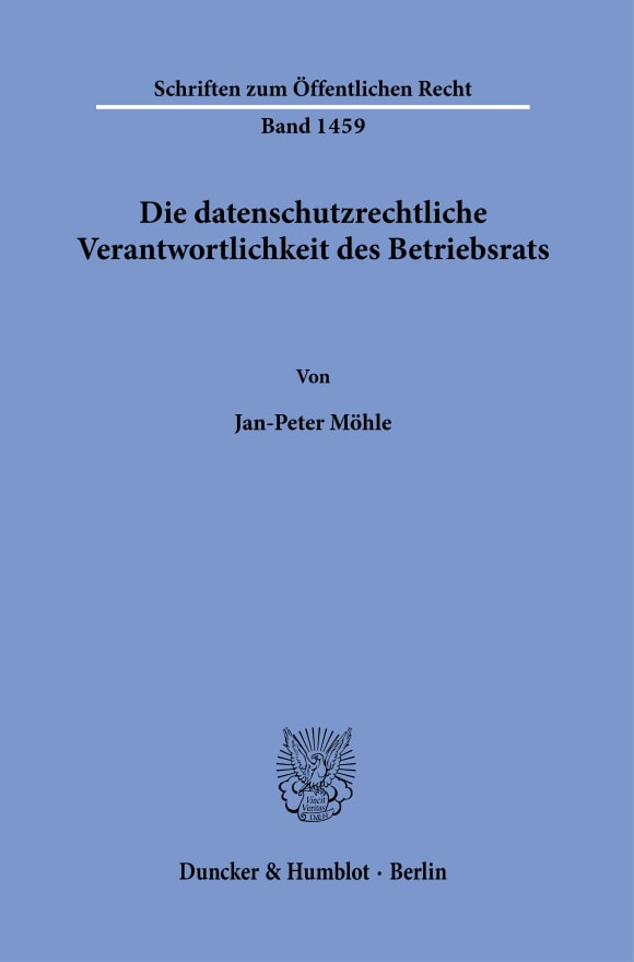 Cover Die datenschutzrechtliche Verantwortlichkeit des Betriebsrats