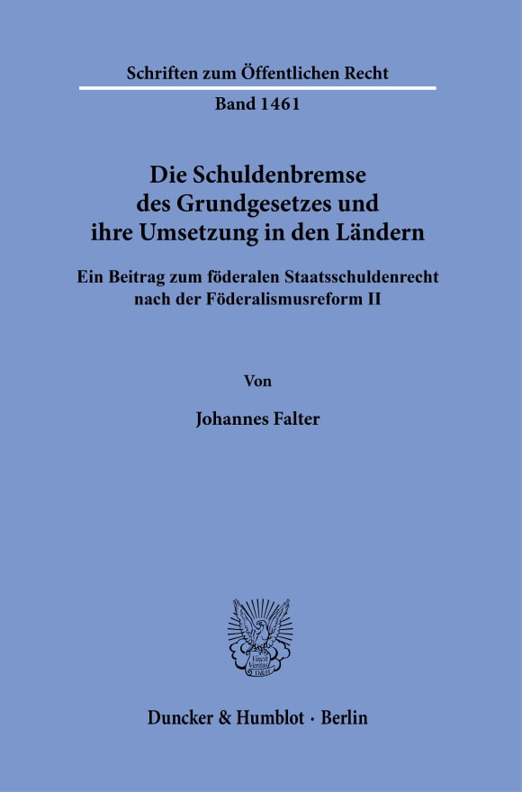 Cover Die Schuldenbremse des Grundgesetzes und ihre Umsetzung in den Ländern