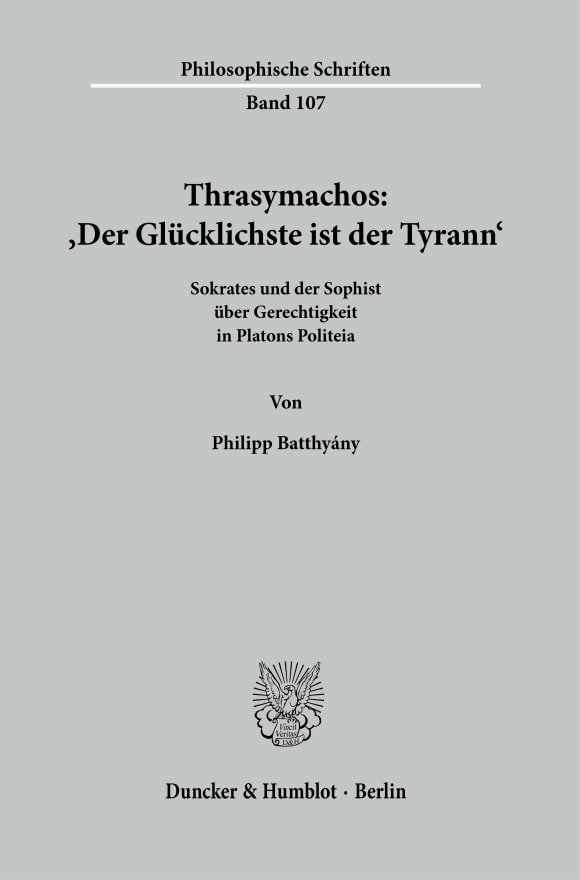 Cover Thrasymachos: ›Der Glücklichste ist der Tyrann‹