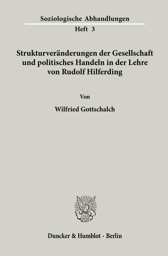 Cover Strukturveränderungen der Gesellschaft und politisches Handeln in der Lehre von Rudolf Hilferding