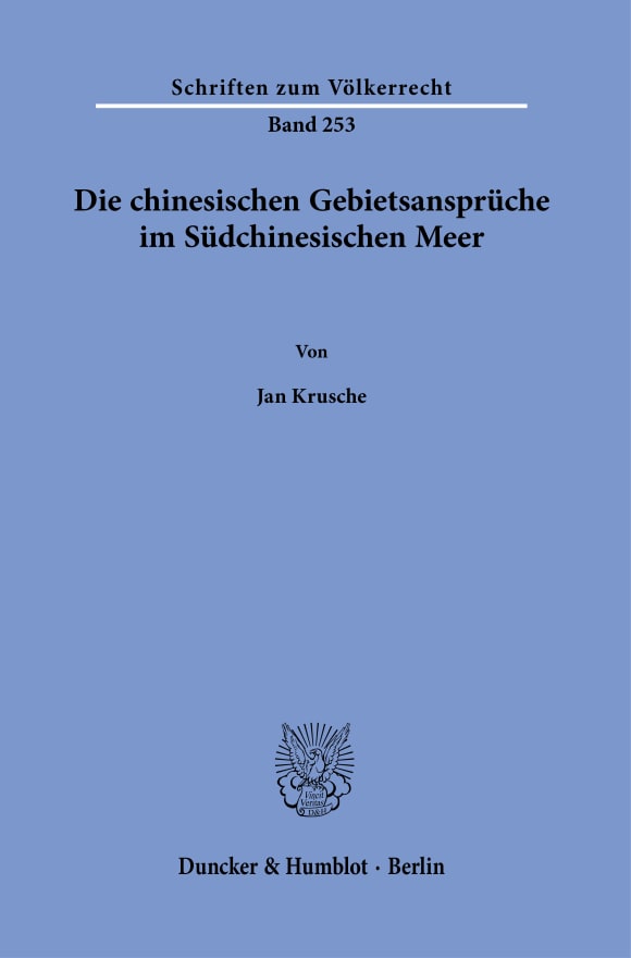 Cover Die chinesischen Gebietsansprüche im Südchinesischen Meer