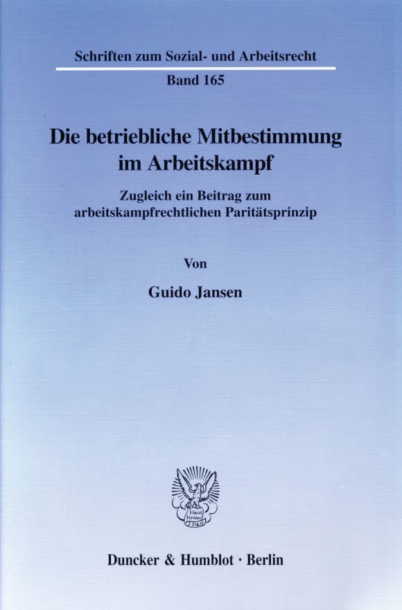 Cover Die betriebliche Mitbestimmung im Arbeitskampf