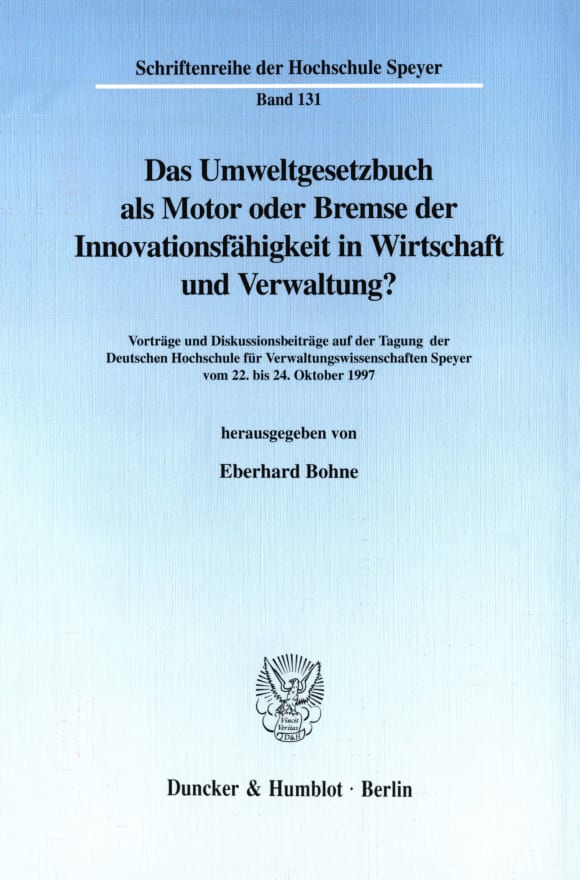 Cover Das Umweltgesetzbuch als Motor oder Bremse der Innovationsfähigkeit in Wirtschaft und Verwaltung?