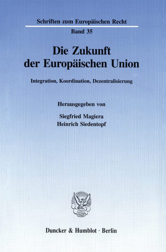 Cover Die Zukunft der Europäischen Union