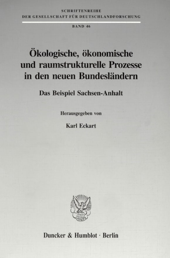 Cover Ökologische, ökonomische und raumstrukturelle Prozesse in den neuen Bundesländern