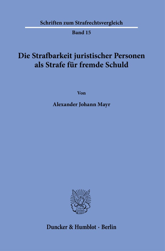 Cover Die Strafbarkeit juristischer Personen als Strafe für fremde Schuld