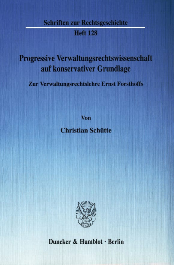 Cover Progressive Verwaltungsrechtswissenschaft auf konservativer Grundlage