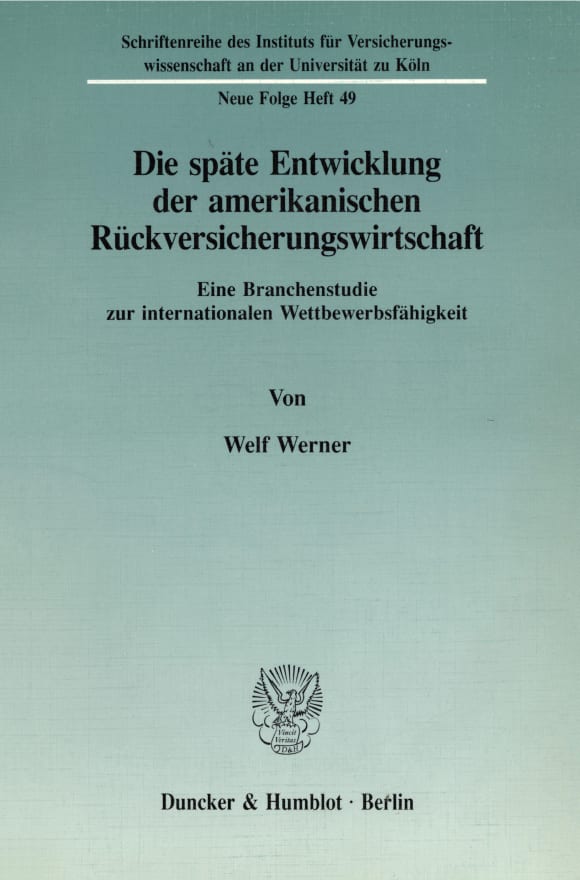 Cover Die späte Entwicklung der amerikanischen Rückversicherungswirtschaft