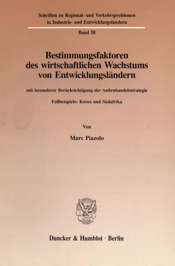 Cover Bestimmungsfaktoren des wirtschaftlichen Wachstums von Entwicklungsländern, mit besonderer Berücksichtigung der Außenhandelsstrategie