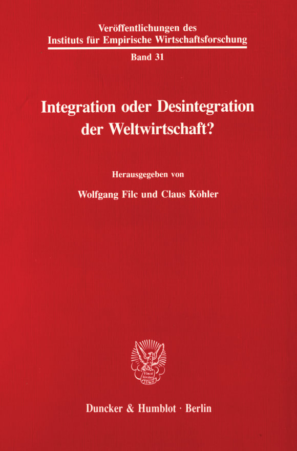 Cover Integration oder Desintegration der Weltwirtschaft?