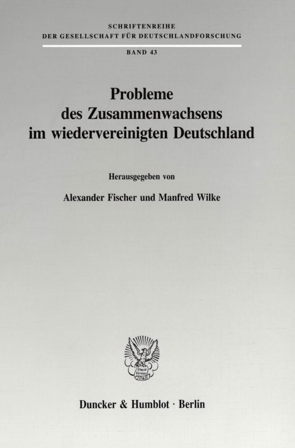 Cover Probleme des Zusammenwachsens im wiedervereinigten Deutschland