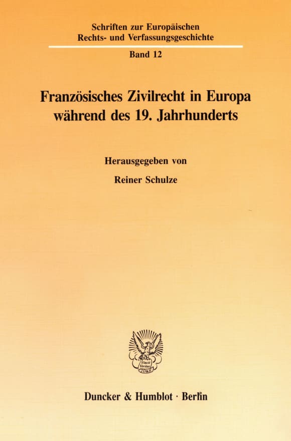 Cover Französisches Zivilrecht in Europa während des 19. Jahrhunderts