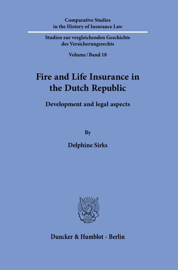 Cover Fire and Life Insurance in the Dutch Republic