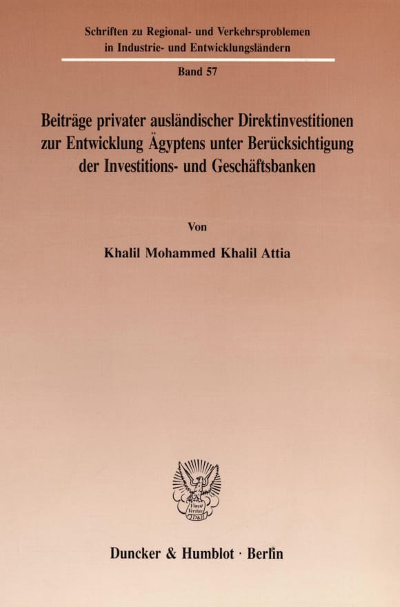 Cover Beiträge privater ausländischer Direktinvestitionen zur Entwicklung Ägyptens unter Berücksichtigung der Investitions- und Geschäftsbanken