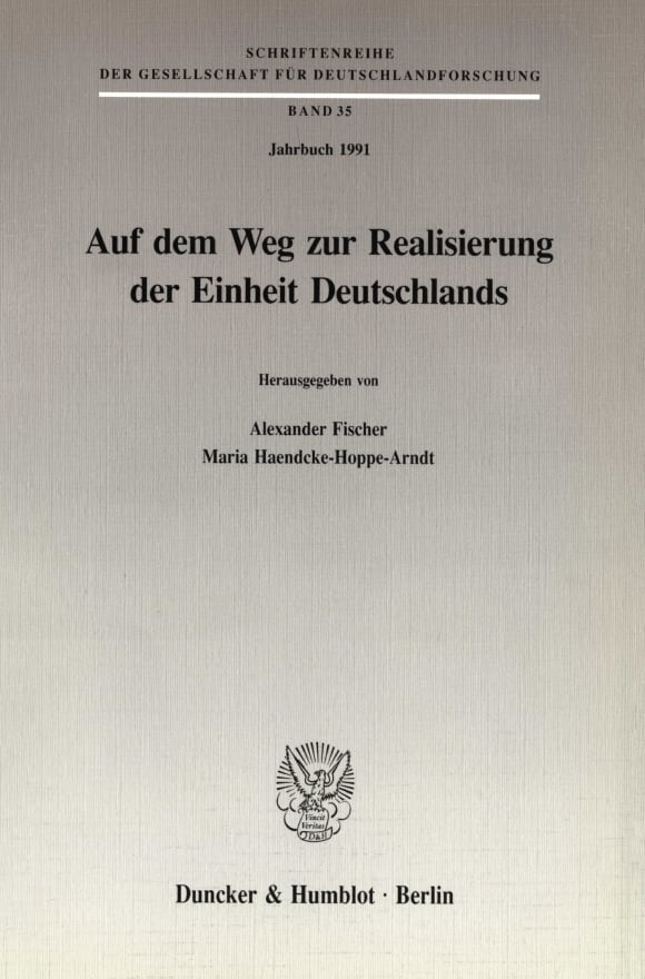 Cover Auf dem Weg zur Realisierung der Einheit Deutschlands