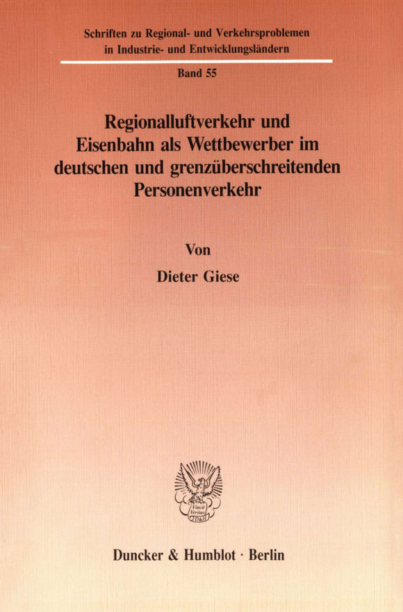 Cover Regionalluftverkehr und Eisenbahn als Wettbewerber im deutschen und grenzüberschreitenden Personenverkehr