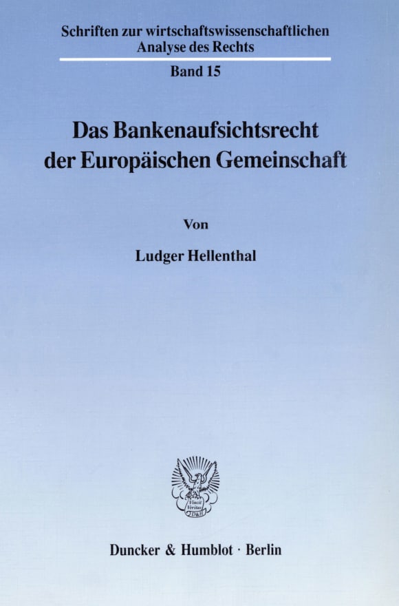 Cover Das Bankenaufsichtsrecht der Europäischen Gemeinschaft
