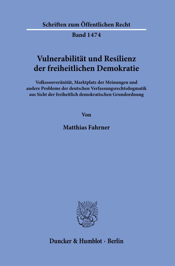 Cover Vulnerabilität und Resilienz der freiheitlichen Demokratie