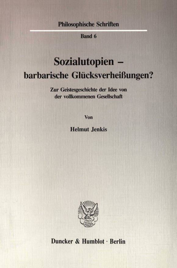 Cover Sozialutopien - barbarische Glücksverheißungen?