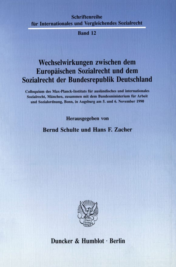 Cover Wechselwirkungen zwischen dem Europäischen Sozialrecht und dem Sozialrecht der Bundesrepublik Deutschland