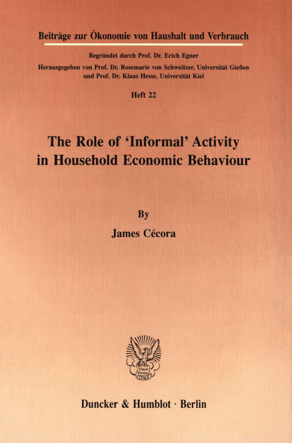 Cover The Role of »Informal« Activity in Household Economic Behaviour