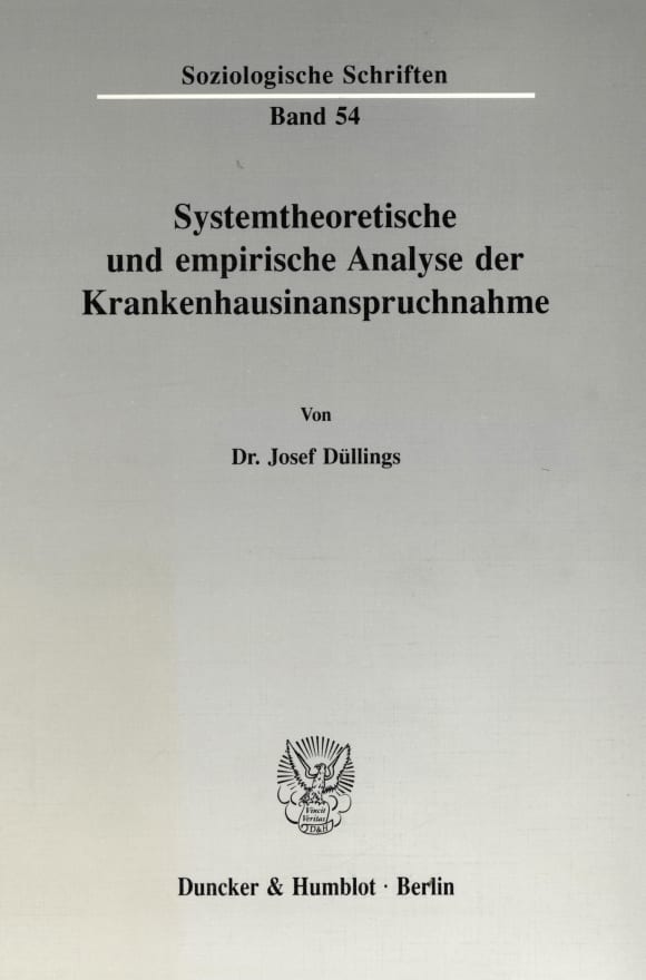 Cover Systemtheoretische und empirische Analyse der Krankenhausinanspruchnahme