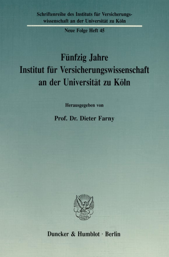 Cover Fünfzig Jahre Institut für Versicherungswissenschaft an der Universität zu Köln