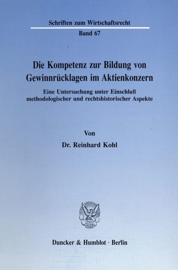 Cover Die Kompetenz zur Bildung von Gewinnrücklagen im Aktienkonzern