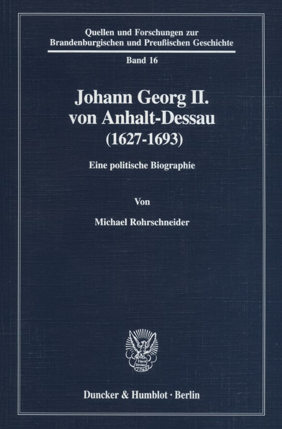 Cover Johann Georg II. von Anhalt-Dessau (1627–1693)