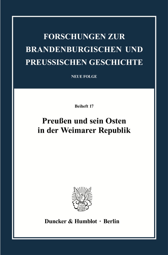 Cover Preußen und sein Osten in der Weimarer Republik