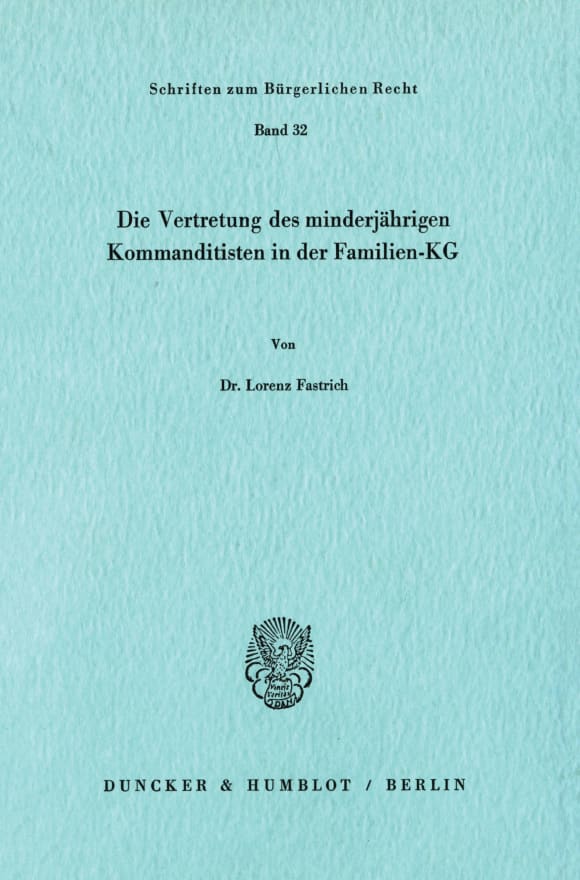 Cover Die Vertretung des minderjährigen Kommanditisten in der Familien-KG