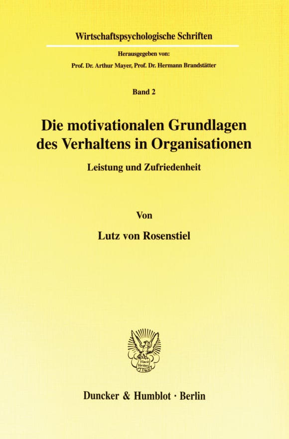 Cover Die motivationalen Grundlagen des Verhaltens in Organisationen