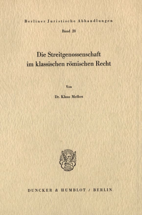 Cover Die Streitgenossenschaft im klassischen römischen Recht