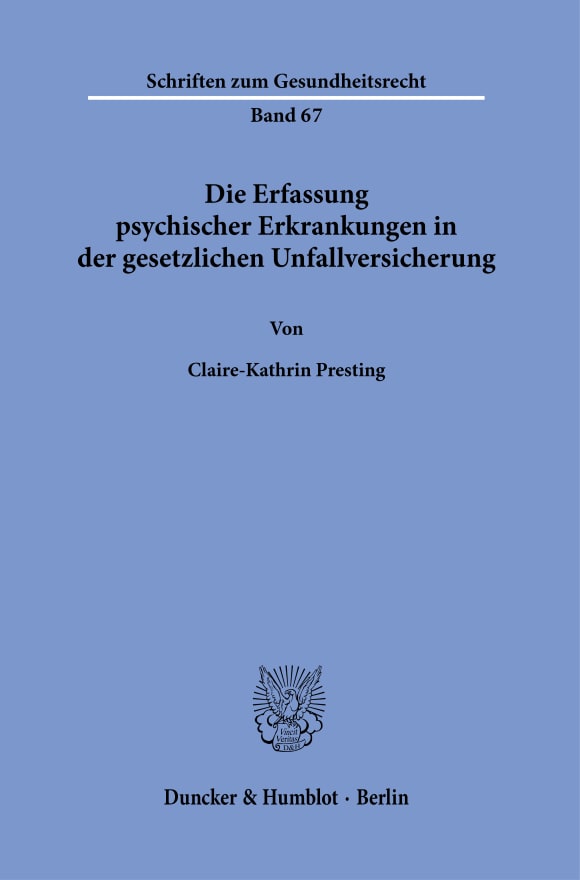 Cover Die Erfassung psychischer Erkrankungen in der gesetzlichen Unfallversicherung