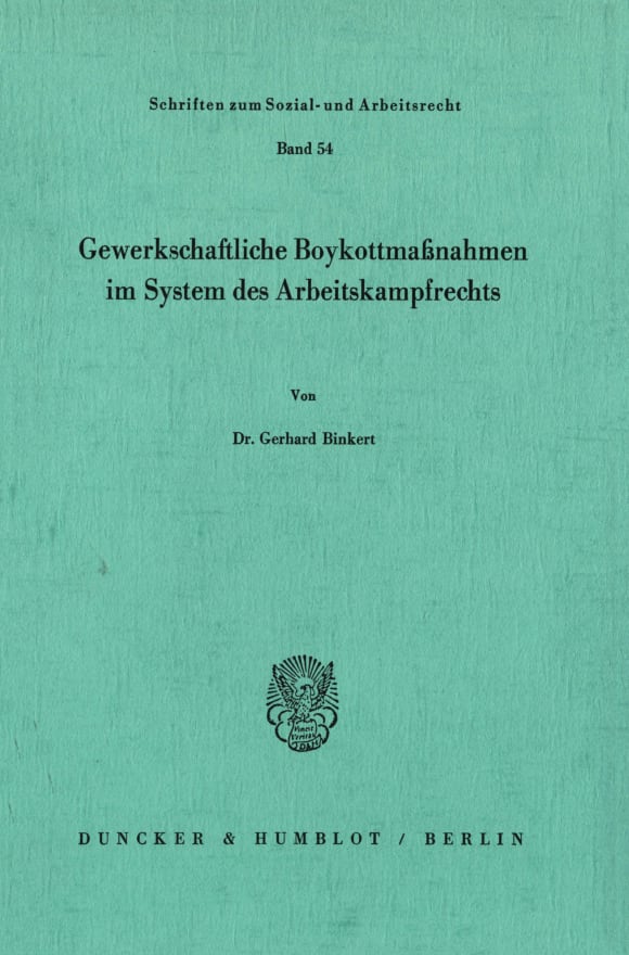 Cover Gewerkschaftliche Boykottmaßnahmen im System des Arbeitskampfrechts