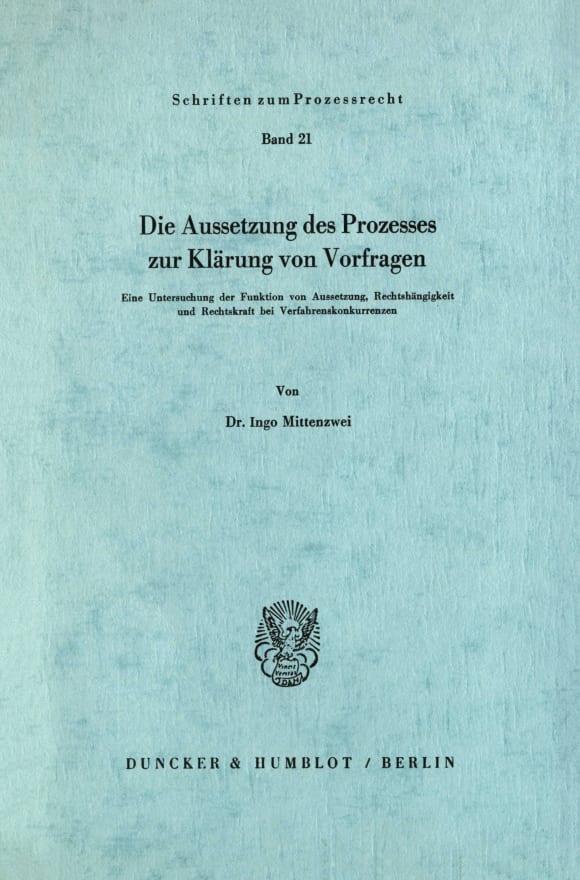 Cover Die Aussetzung des Prozesses zur Klärung von Vorfragen