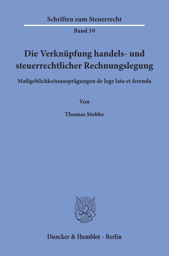 Cover Die Verknüpfung handels- und steuerrechtlicher Rechnungslegung