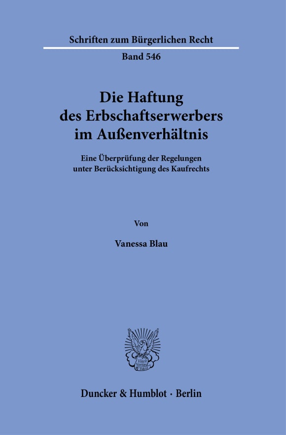 Cover Die Haftung des Erbschaftserwerbers im Außenverhältnis