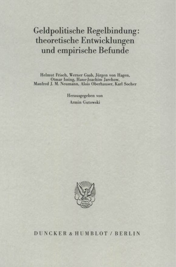 Cover Geldpolitische Regelbindung: theoretische Entwicklungen und empirische Befunde