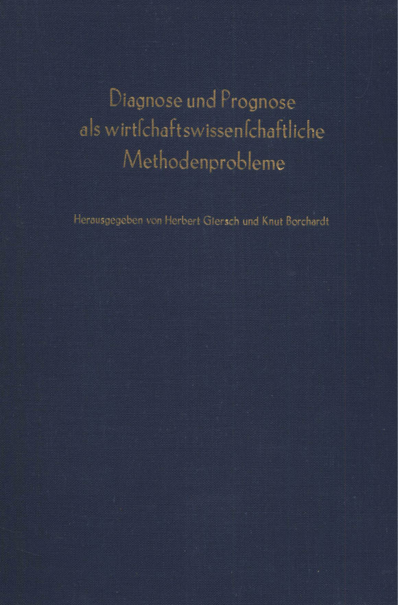 Cover Diagnose und Prognose als wirtschaftswissenschaftliche Methodenprobleme