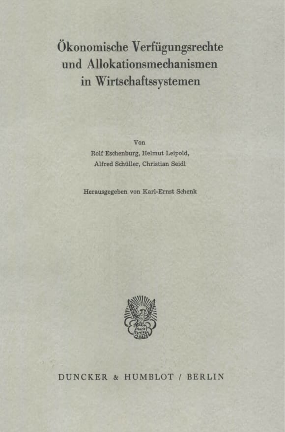 Cover Ökonomische Verfügungsrechte und Allokationsmechanismen in Wirtschaftssystemen