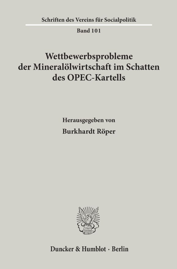 Cover Wettbewerbsprobleme der Mineralölwirtschaft im Schatten des OPEC-Kartells