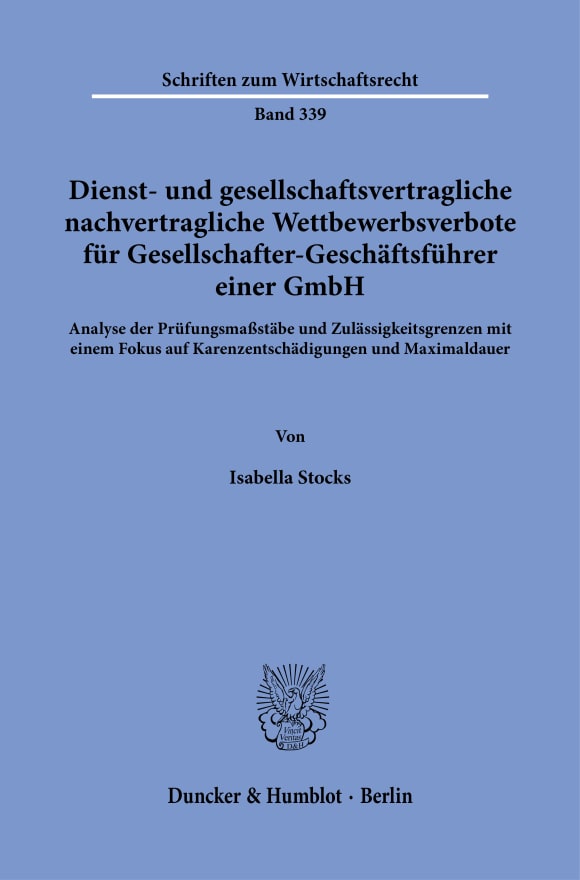 Cover Dienst- und gesellschaftsvertragliche nachvertragliche Wettbewerbsverbote für Gesellschafter-Geschäftsführer einer GmbH