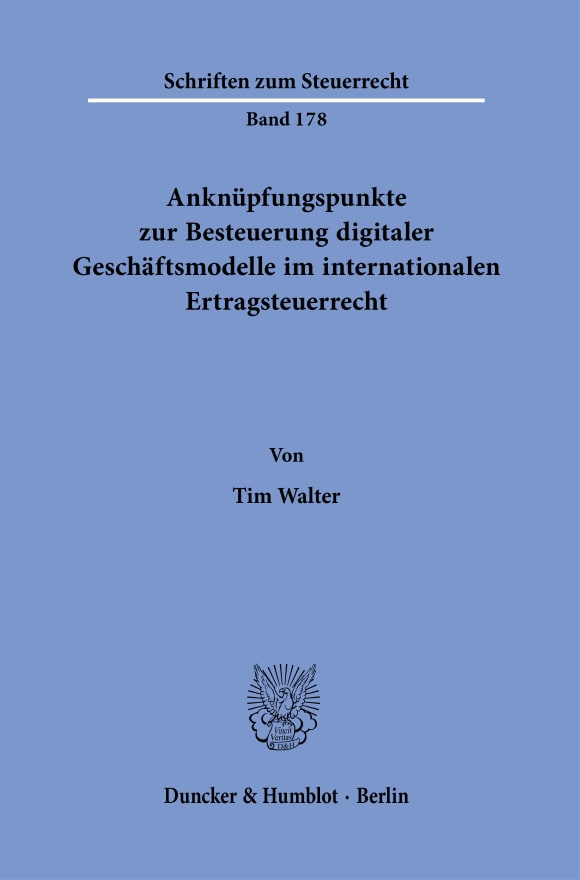 Cover Anknüpfungspunkte zur Besteuerung digitaler Geschäftsmodelle im internationalen Ertragsteuerrecht