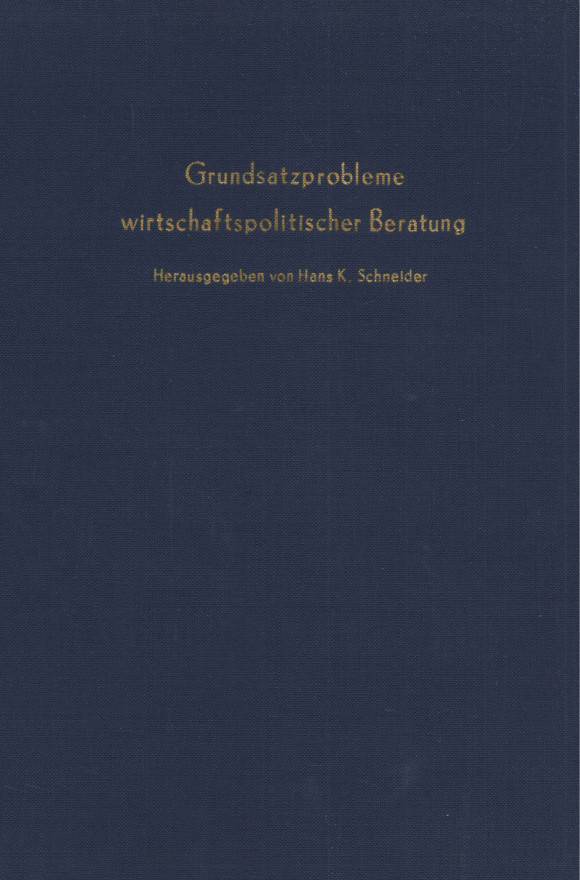 Cover Grundsatzprobleme wirtschaftspolitischer Beratung