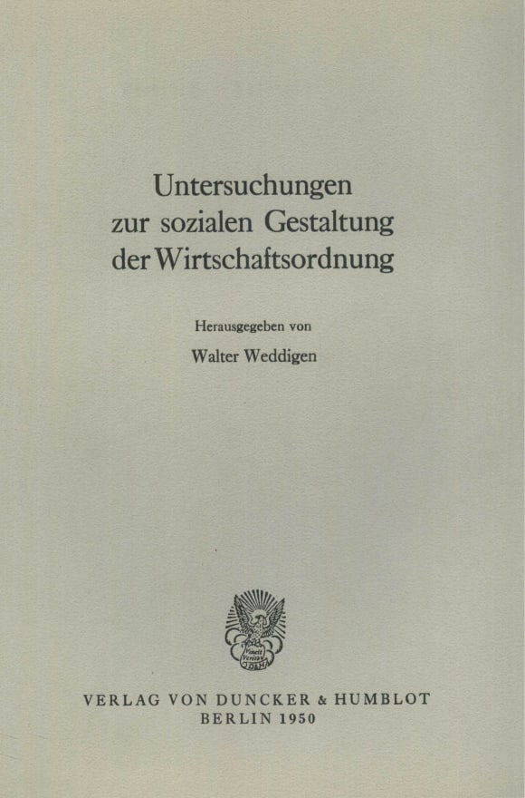 Cover Untersuchungen zur sozialen Gestaltung der Wirtschaftsordnung