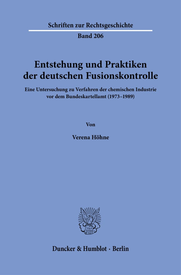 Cover Entstehung und Praktiken der deutschen Fusionskontrolle